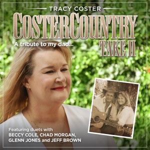 Tracy Coster的專輯Coster Country: Take Two (A Tribute to My Dad)