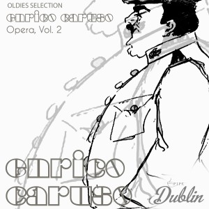 Oldies Selection: Enrico Caruso - Opera, Vol. 2
