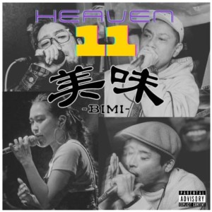 Listen to BIMI (feat. AYA GOLD, WASS卍, ken no way & SAM Studio) (Explicit) song with lyrics from Heaven 11