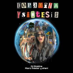 อัลบัม Dopamina y Sintesis ศิลปิน Shani Rap