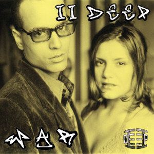 Dengarkan lagu War (Slow Dub HpB Mix) nyanyian II Deep dengan lirik