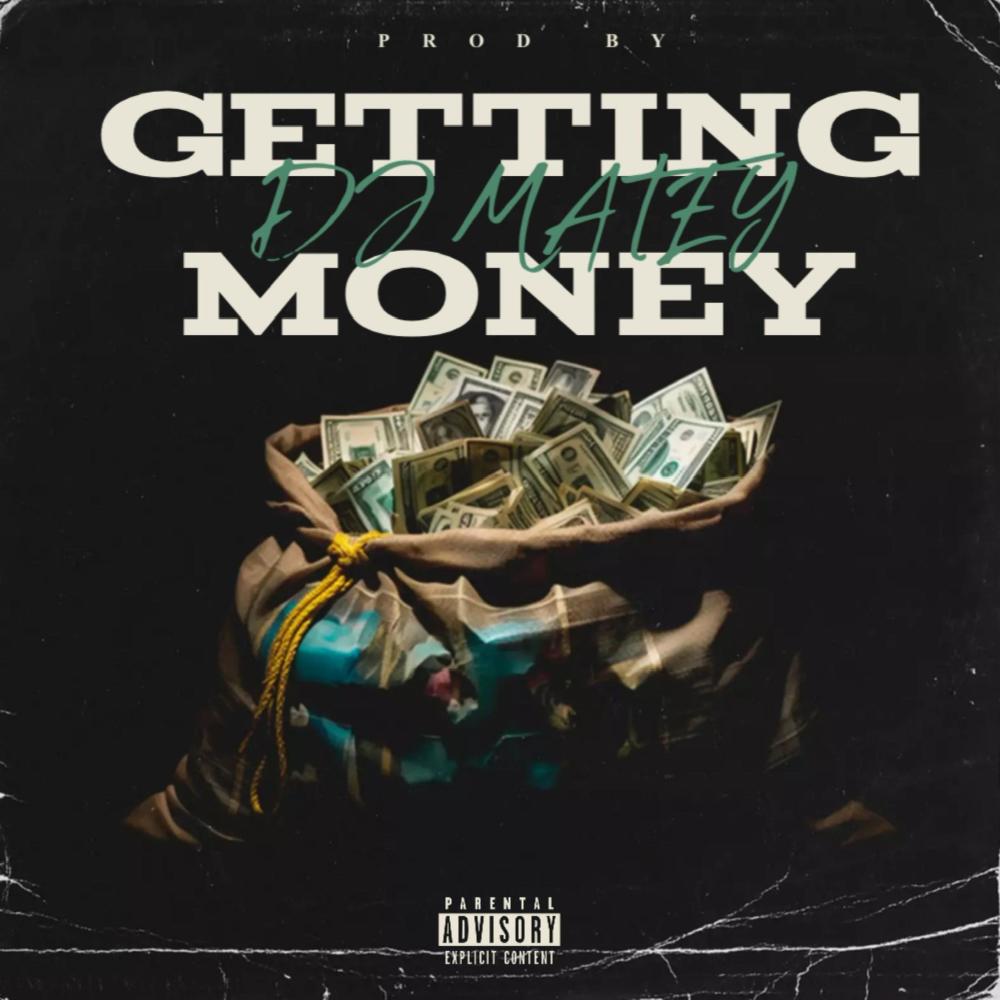 GETTING MONEY (Explicit)