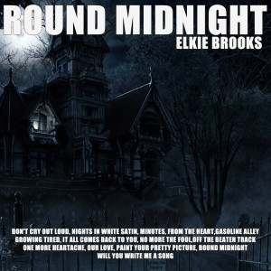 Elkie Brooks的专辑Round Midnight