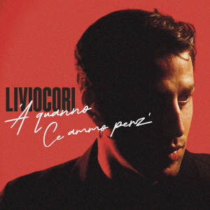 Album A quanno ce ammo perz from Livio Cori