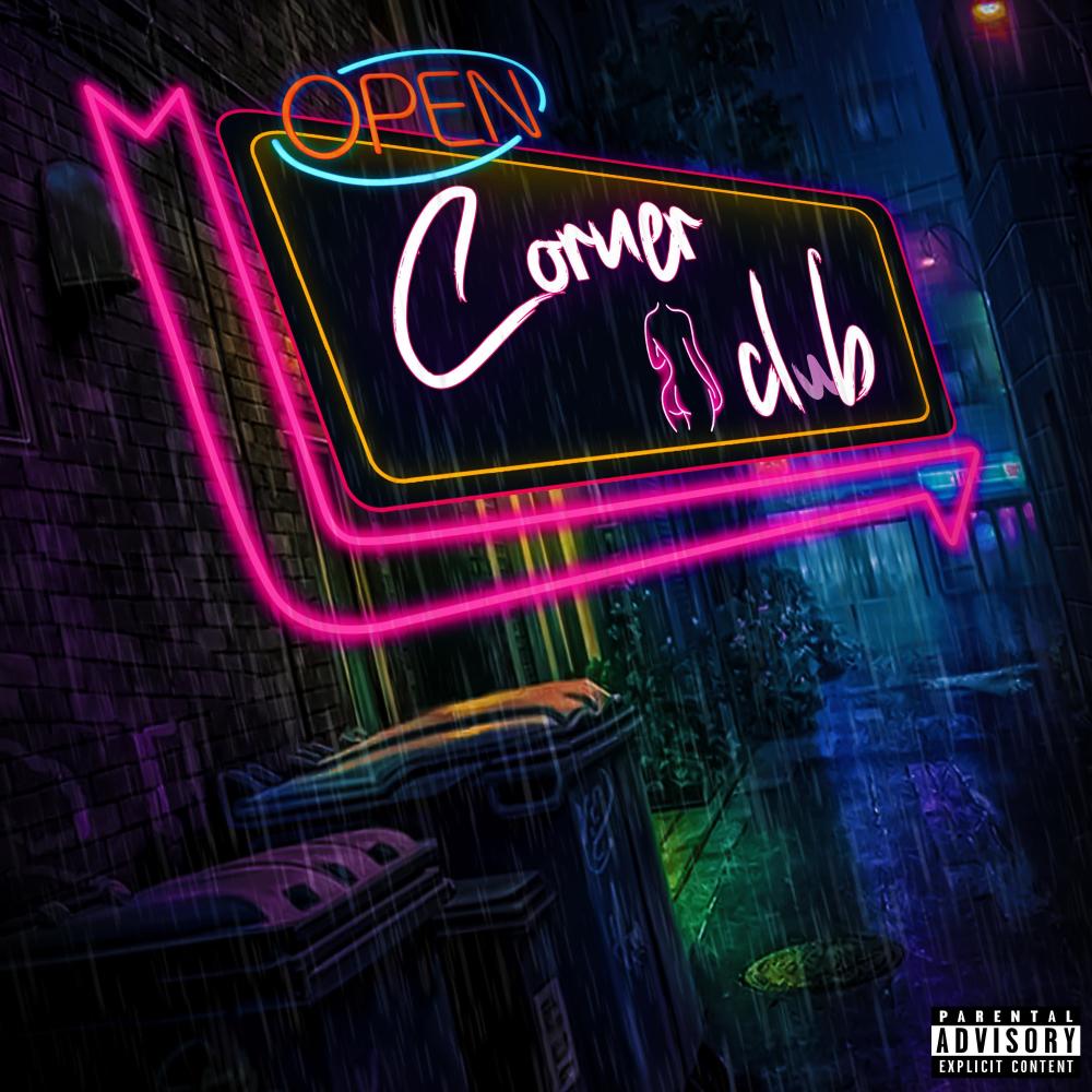 Corner of the Club (feat. Brnz) (Explicit)