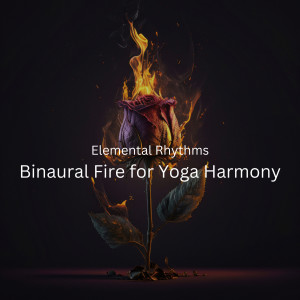 Elemental Rhythms: Binaural Fire for Yoga Harmony