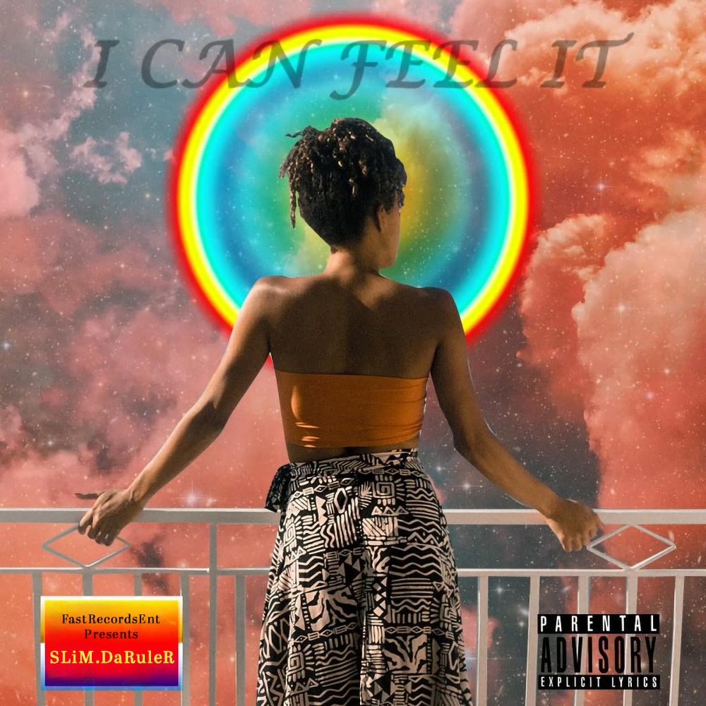 I Can Feel It (Explicit)