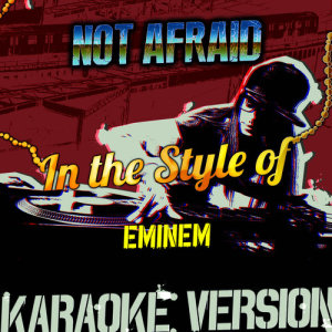 收聽Ameritz Audio Karaoke的Not Afraid (In the Style of Eminem) [Karaoke Version] (Karaoke Version)歌詞歌曲