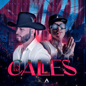 ดาวน์โหลดและฟังเพลง En las Calles พร้อมเนื้อเพลงจาก Tony Aguirre