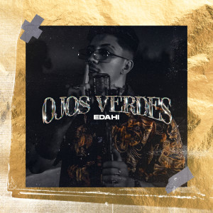 ดาวน์โหลดและฟังเพลง Ojos Verdes พร้อมเนื้อเพลงจาก Edahi