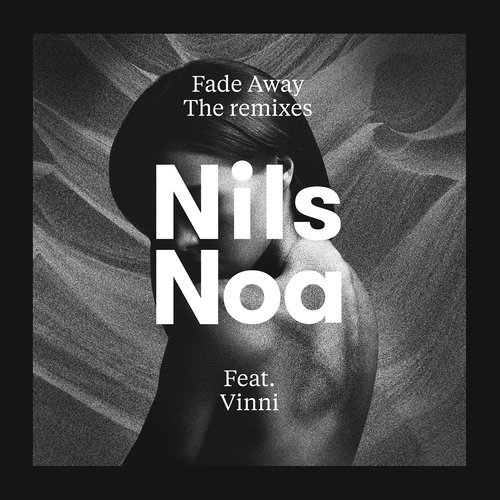 Fade Away (Nils Noa Dub Remix)