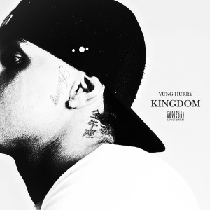 Album Kingdom from YUNG HURRY