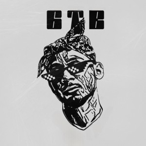Dice的专辑GTB (Explicit)