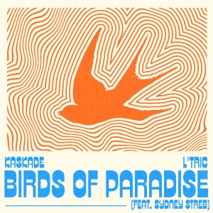 L'Tric的專輯Birds of Paradise