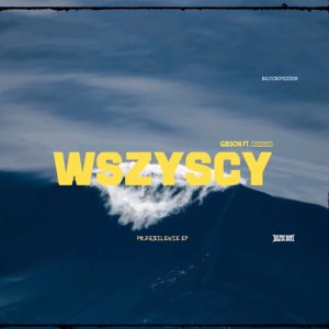 Gibson的專輯Wszyscy (Przesilenie EP)