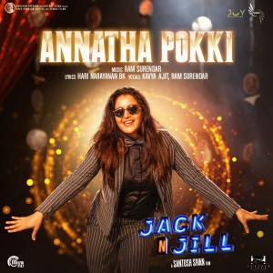 Album Annatha Pokki (From "Jack N' Jill") oleh Kavya Ajit