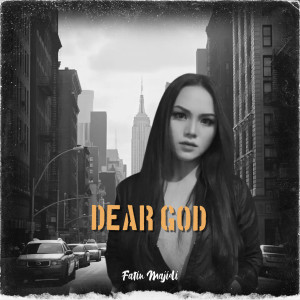 Listen to Dear God song with lyrics from Fatin Majidi