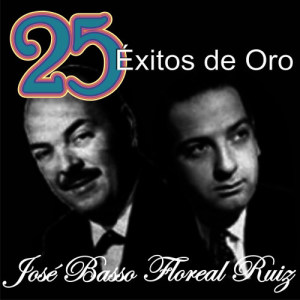 Jose Basso的專輯25 Éxitos de Oro