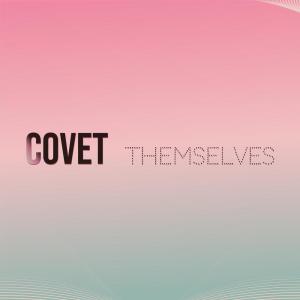 อัลบัม Covet Themselves ศิลปิน Various