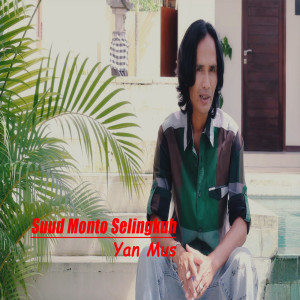 Yan Mus的專輯Suud Monto Selingkuh