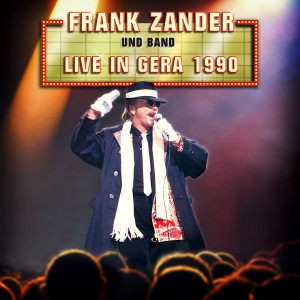 Album Live in Gera 1990 (Live) from Frank Zander