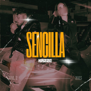 ดาวน์โหลดและฟังเพลง SENCILLA พร้อมเนื้อเพลงจาก KAZZE