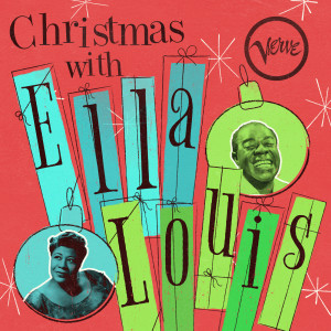 Ella Fitzgerald的專輯Christmas With Ella & Louis