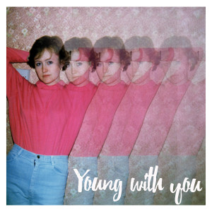 Habitats的專輯Young with You