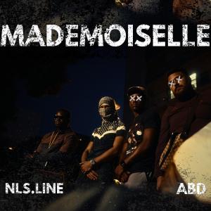NLS.Line的專輯Mademoiselle (feat. ABD) [Explicit]