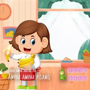 收聽Baby Kids的Lagu Anak Ampar Ampar Pisang歌詞歌曲