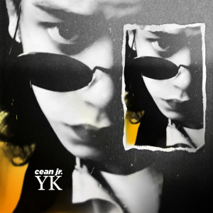 Listen to YK song with lyrics from Cean Jr.