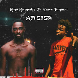 Listen to Afi S3s3i (Explicit) song with lyrics from King Kennedy