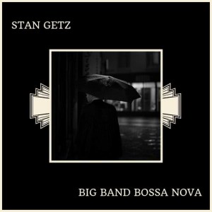 ดาวน์โหลดและฟังเพลง Chega De Saudade (No More Blues) พร้อมเนื้อเพลงจาก Stan Getz