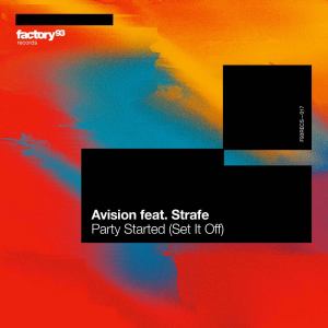 Avision的专辑Party Started (Set It Off)