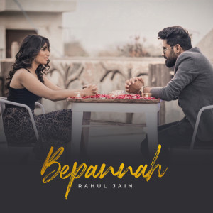 Album Bepannah (Duet  Version) from Rahul Jain