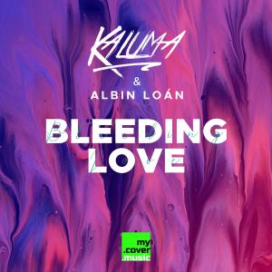 收聽Kaluma的Bleeding Love歌詞歌曲