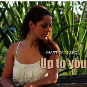 ดาวน์โหลดและฟังเพลง Up to You พร้อมเนื้อเพลงจาก Martita
