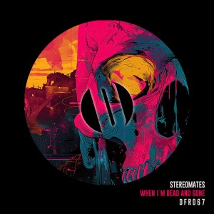 Stereomates的專輯When I´m dead and gone (Original mix)