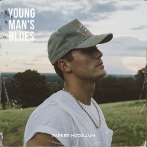 ดาวน์โหลดและฟังเพลง Young Man's Blues พร้อมเนื้อเพลงจาก Parker McCollum