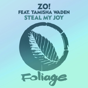Album Steal My Joy from Zo!