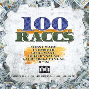 Album 100 Racc$ (Explicit) from K-Oz