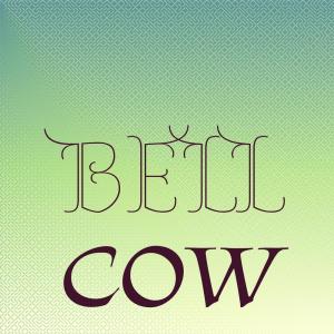 Album Bell Cow oleh Various