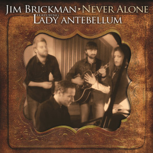 Jim Brickman的专辑Never Alone