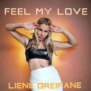 อัลบัม Feel my love ศิลปิน Liene Greifane