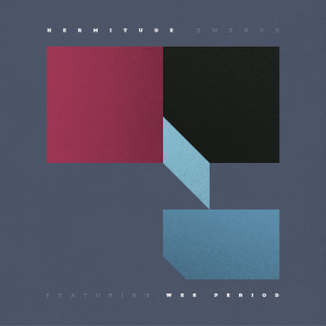 Album Swerve from Hermitude