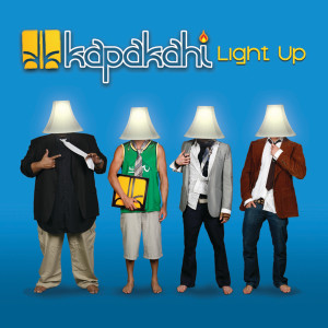 收聽Kapakahi的Light Up歌詞歌曲