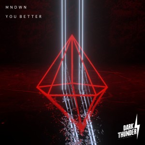 อัลบัม You Better ศิลปิน MNDWN