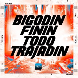 ดาวน์โหลดและฟังเพลง BIGODIN FININ, TODO TRAJADIN (Explicit) พร้อมเนื้อเพลงจาก É O CAVERINHA