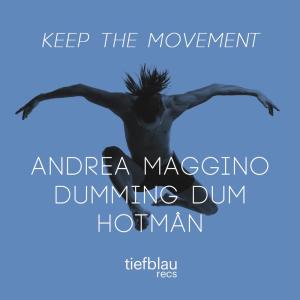 Album Keep the Movement from Andrea Maggino