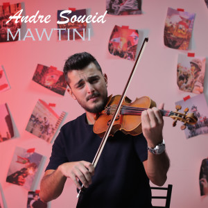 Dengarkan Mawtini lagu dari André Soueid dengan lirik